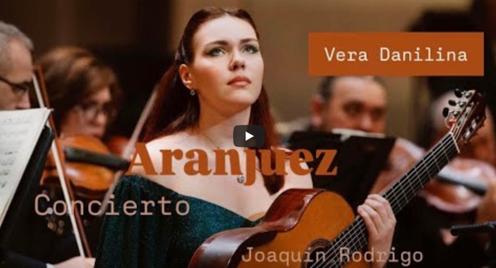Concierto de Aranjuez by Joaquín Rodrigo: A Masterpiece of Classical Guitar, Performed by Vera Danilina